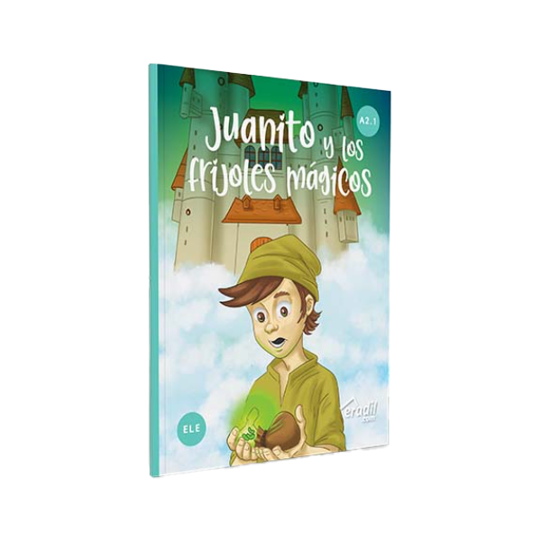 Juanito y Los Frijoles Mágicos A2.1 İspanyolca Hikaye Kitabı